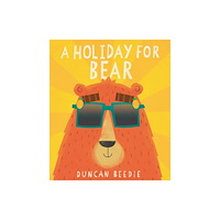 Bonnier Books Ltd A Holiday for Bear (häftad, eng)