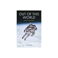 Reaktion Books Out of This World (inbunden, eng)