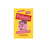 Bloomsbury Publishing PLC The Dykonic Handbook (inbunden, eng)