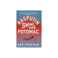 Canongate Books Rasputin Swims the Potomac (häftad, eng)