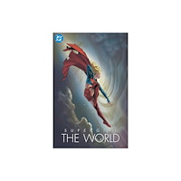 DC Comics Supergirl: The World (inbunden, eng)