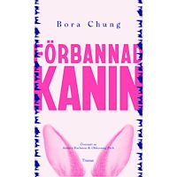 Bora Chung Förbannad kanin (pocket)