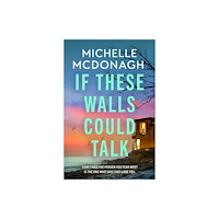 Hachette Books Ireland If These Walls Could Talk (häftad, eng)