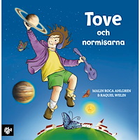 Malin Roca Ahlgren Tove & normisarna (inbunden)