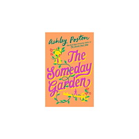 Ashley Poston The Someday Garden (pocket, eng)