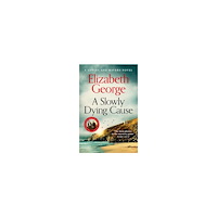Elizabeth George A Slowly Dying Cause (pocket, eng)