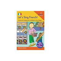 Brilliant Publications Ltd Let's Sing French! (häftad, eng)
