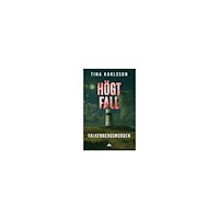 Tina Karlsson Högt fall (häftad)