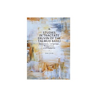 Academic Studies Press Studies in Tractate Eruvin of the Talmud Bavli (inbunden, eng)