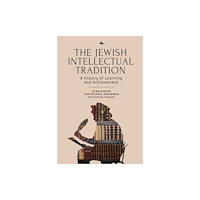 Academic Studies Press The Jewish Intellectual Tradition (inbunden, eng)