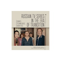 Academic Studies Press Russian TV Series in the Era of Transition (inbunden, eng)