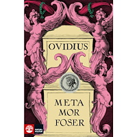 Ovidius Metamorfoser (inbunden)