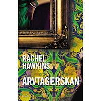 Rachel Hawkins Arvtagerskan (inbunden)