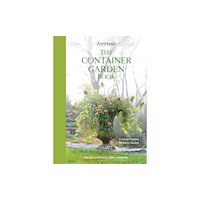 Workman Publishing Terrain: The Container Gardening Book (inbunden, eng)