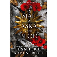 Jennifer L. Armentrout En själ av aska och blod (häftad)