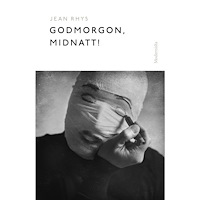 Jean Rhys Godmorgon, midnatt! (inbunden)