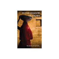 Andrews UK Limited In the Shadow of Crows (inbunden, eng)