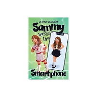 Andrews UK Limited Sammy Versus the Smart Phone (inbunden, eng)