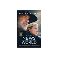 Paulette Jiles News of the World [Movie Tie-in] (häftad, eng)