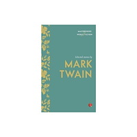Rupa Publications India Pvt. Ltd Selected Stories by Mark Twain (häftad, eng)