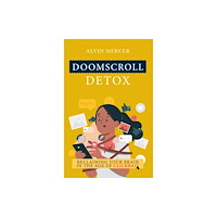Rupa Publications India Pvt. Ltd Doomscroll Detox (häftad, eng)