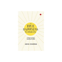 Rupa Publications India Pvt. Ltd The True Happiness Workbook (häftad, eng)