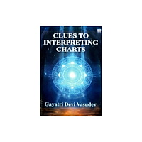 Motilal Banarsidass Publications Clues to Interpreting Charts (häftad, eng)
