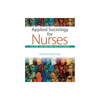 Universities Press Applied Sociology for Nurses (häftad, eng)