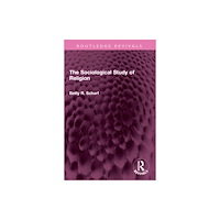 Taylor & francis ltd The Sociological Study of Religion (häftad, eng)