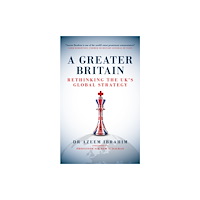 Biteback Publishing A Greater Britain (inbunden, eng)
