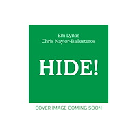 Hachette Children's Group Hide! (inbunden, eng)