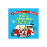 Pan Macmillan What the Ladybird Heard at the Seaside (bok, board book, eng)