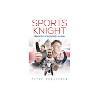 Pitch Publishing Ltd Sports Knight (häftad, eng)