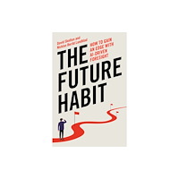 Biteback Publishing The Future Habit (inbunden, eng)