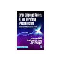 Taylor & francis ltd Large Language Models, AI, and Workforce Transformation (häftad, eng)