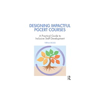 Taylor & francis ltd Designing Impactful PGCert in Higher Education Courses (häftad, eng)