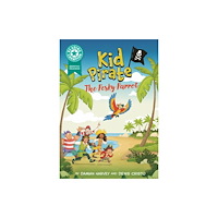 Hachette Children's Group Reading Champion: Graphics: Kid Pirate: The Pesky Parrot (inbunden, eng)
