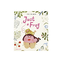 Post Wave Publishing UK Ltd Just a Frog (inbunden, eng)