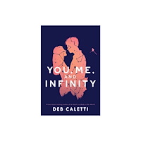Random House USA Inc You, Me, and Infinity (inbunden, eng)