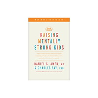 Tyndale House Publishers Raising Mentally Strong Kids (inbunden, eng)
