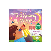 Sweet Cherry Publishing Too Soon For the Moon! (häftad, eng)