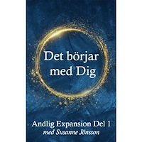 Susanne Jönsson Det börjar med Dig (inbunden)