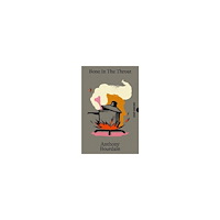 Anthony Bourdain Bone In The Throat (pocket, eng)
