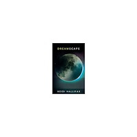 Heidi Hallifax Dreamscape (häftad, eng)