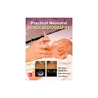 McGraw-Hill Education Practical Neonatal Echocardiography (inbunden, eng)