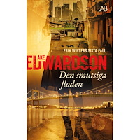 Åke Edwardson Den smutsiga floden (pocket)