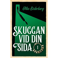 Mia Söderberg Skuggan vid din sida (inbunden)