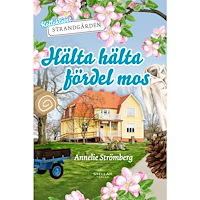 Annelie Strömberg Hälta hälta fördel mos (bok, danskt band)