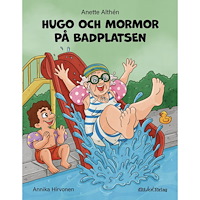 Anette Althén Hugo och mormor på badplatsen (inbunden)