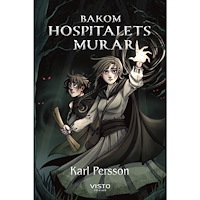 Karl Persson Bakom hospitalets murar (bok, danskt band)